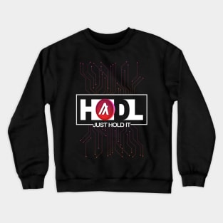 Just Hodl Algorand ALGO Crewneck Sweatshirt